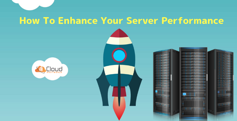 How To Enhance Your Server Performance (1)