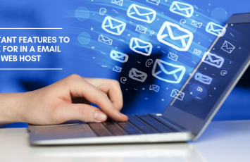 Important Features To Look For in a email Web Host