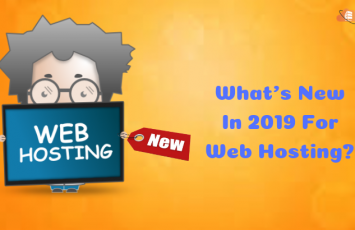 What’s new in 2019 for Web Hosing_
