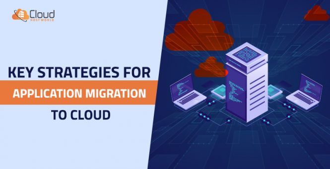 Key-Strategies-for-Application-migration-to-cloud