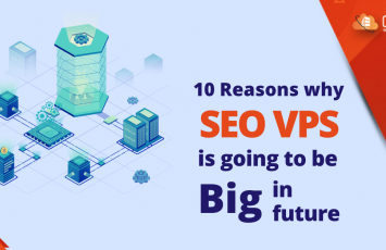 10 Reasons Why SEO VPS is going to be Big in the Future