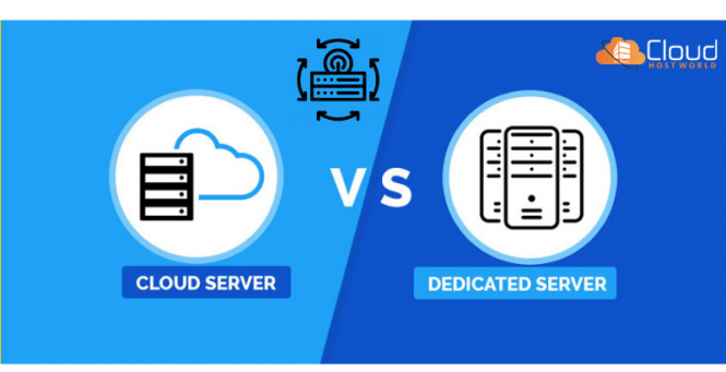 Cloud-Vs-Dedicated-Server-which-is-better-CloudHostWorld