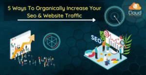 5 ways to organic increase seo and website traffic