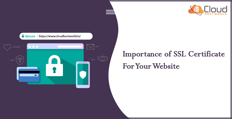 Importance Of SSL Certificate For Your Website