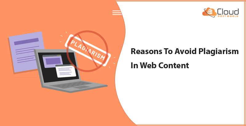 Reasons to avoid Plagiarism In web Content