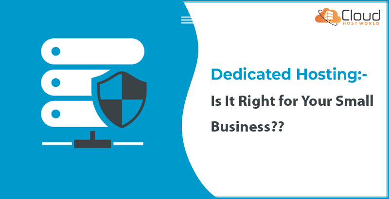 Dedicated Hosting-Is it right for your business