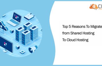 Top 5 Reasons to migrate from shared hosting to cloud hosting