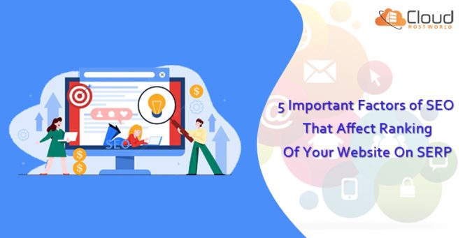 5_Important_Factors_of_SEO_That_Affect_Ranking_Of_Your_Website_On_SERP